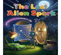 The Lost Alien Spark was written for children aged 4-8 years