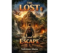 The lost and escape