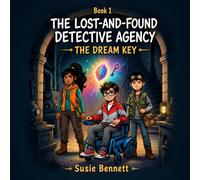 The Lost-and-Found Detective Agency: The Dream Key