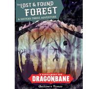 The Lost and Found Forest: A Sisters Three Adventure for Dragonbane