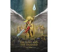 The Lost and the Damned: Volume 3 (The Horus Heresy: Siege of Terra)