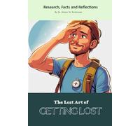 The Lost Art of Getting Lost: Funny gift - "book" with empty lined pages| Notebook | 6" x 9" (15.24 x 22.86 cm) Part of Collection named "The Lost Arts" | 200 pages, Perfect gag gift