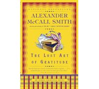 The Lost Art of Gratitude: 6 (Isabel Dalhousie Series)