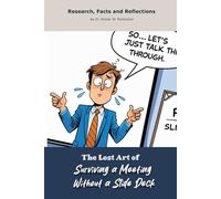The Lost Art of Surviving a Meeting Without a Slide Deck: Funny gift - "book" with empty lined pages| Notebook | 6" x 9" (15.24 x 22.86 cm) Part of ... "The Lost Arts" | 200 pages, Perfect gag gift