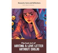 The Lost Art of Writing a Love Letter Without Emojis: Funny gift - a book with empty lined pages | Notebook | 6" x 9" (15.24 x 22.86 cm) Part of ... "The Lost Arts" | 200 pages, Perfect gag gift