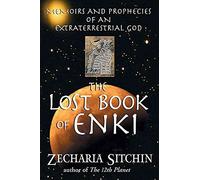 [The Lost Book of Enki: Memoirs and Prophecies of an Extraterrestrial God] (By: Zecharia Sitchin) [published: January, 2002]