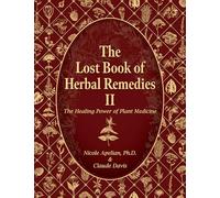 The Lost Book of Herbal Remedies II