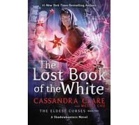 The Lost Book of the White: 2 (Eldest Curses)
