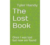 The Lost Book: Once I was lost but now am found (The Truman Eriss Series)