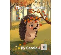 The Lost Bowtie: Creative Stories for Emotional Journeys