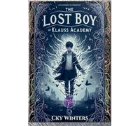 The Lost Boy of Klauss Academy: 2 (Winter)
