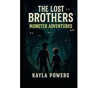 The Lost Brothers: Monster Adventures