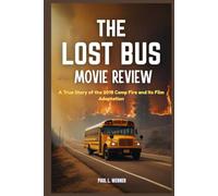 The Lost Bus Movie Review: A True Story of the 2018 Camp Fire and Its Film Adaptation