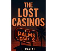 The Lost Casinos (Blood in the Bay)