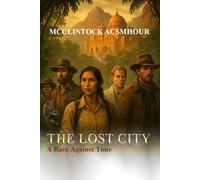 The Lost City: A Race Against Time