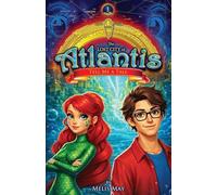 The Lost City of Atlantis, Book 1 of 13 - TELL ME A TALE: A Mythical Epic Underwater Fantasy Adventure for Ages 7-12