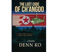 The Lost Code of Ch'angdo