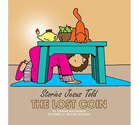 The Lost Coin (Board Books Stories Jesus Told)