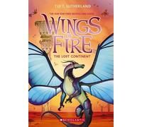 The Lost Continent (Wings of Fire 11) (Wings of Fire)
