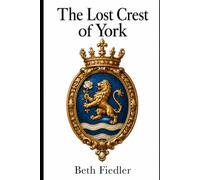 The Lost Crest of York