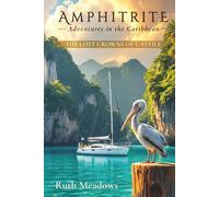 The Lost Crowns of Castile: Adventures in the Caribbean (Amphitrite: Adventures in the Caribbean)