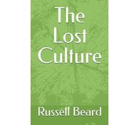 The Lost Culture (The North Devon series, following the exploits of the Jordan family.)