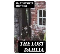The Lost Dahlia (ebook)