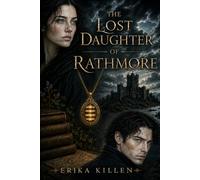 The Lost Daughter of Rathmore