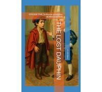 THE LOST DAUPHIN: EPISODE FIVE, To Rescue a Dauphin: BONUS EDITION