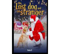 The Lost Dog and The Stranger