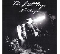 The Lost Dogs Via Chicago / Via Chicago (All We Left Behind)