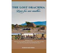 The Lost Drachma: Love for one another| The Lost coin| God's pursuit of the lost