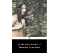The Lost Estate (Le Grand Meaulnes) – Penguin Classics