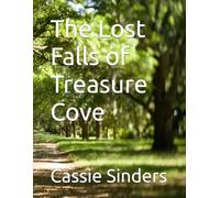 The Lost Falls of Treasure Cove