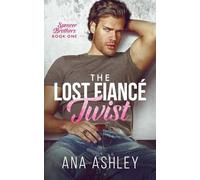 The Lost Fiancé Twist: 1 (Spencer Brothers)