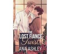 The Lost Fiancé Twist: 1 (Spencer Brothers Illustrated Edition)