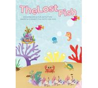 The Lost Fish: Storybook & Fun Activities: Mazes & Connect-the-Dots for Kids