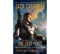 The Lost Fleet: Beyond The Frontier: Dreadnaught (ebook)