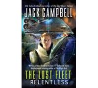 The Lost Fleet: Relentless (ebook)