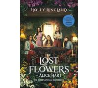 The Lost Flowers Of Alice Hart