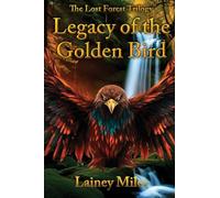 The Lost Forest Trilogy