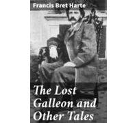 The Lost Galleon And Other Tales (ebook)