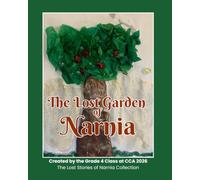 The Lost Garden of Narnia