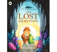 The Lost Gemstone: A Tale from the Isle of Begg: A charming, cosy picture book story about courage and friendship set on an enchanted Scotland-inspired island
