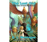 The Lost Girl: Cantalira the Healer - Book One (Stories of the Temere)