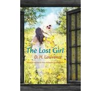 The Lost Girl: “Failure to live is the ultimate humiliation.”