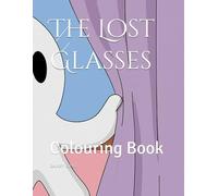 The Lost Glasses: Colouring Book (The Ghost Nation Series)