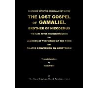 The LOST GOSPEL of GAMALIEL [Colour Format]