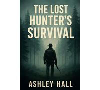 The Lost Hunters Survival