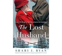 The Lost Husband: Completely heartbreaking, emotional and page-turning World War Two fiction